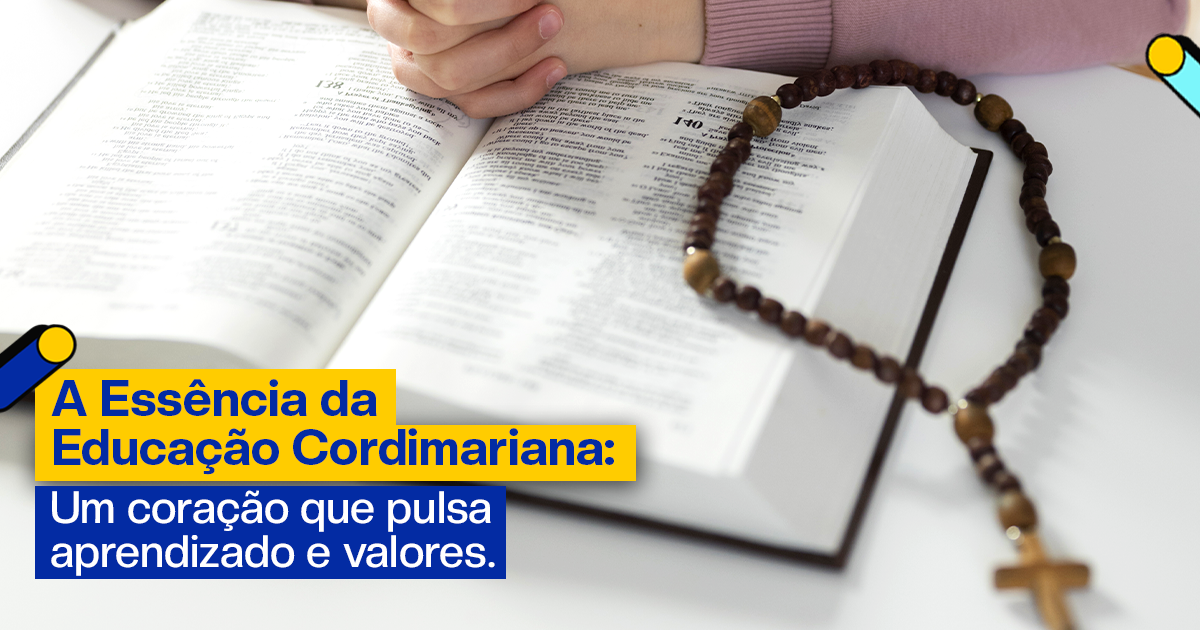 A Essência da Educação Cordimariana: Um Coração que Pulsa Aprendizado e Valores