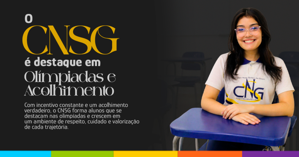 No CNSG, o destaque também nasce do acolhimento 💙