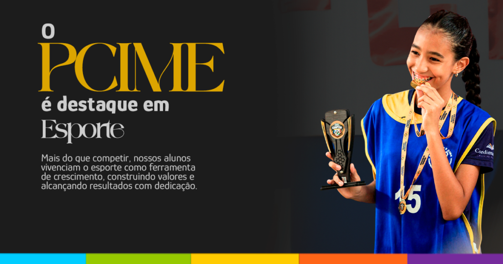 No PCIME, o esporte também forma grandes histórias 💙